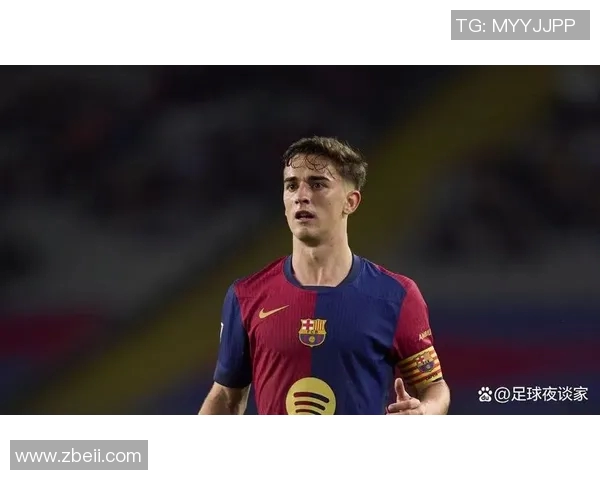 加维的崛起与挑战：探索他在足球世界中的影响力与未来发展潜力